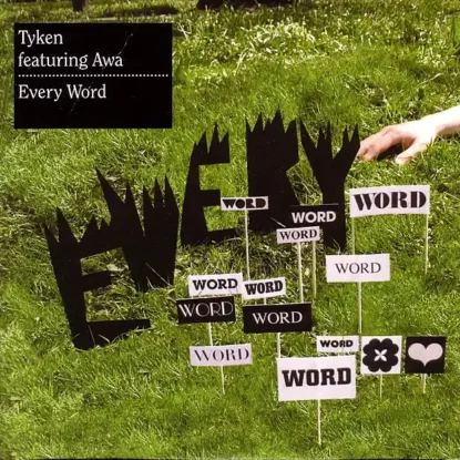 Every Word - Tyken feat Awa